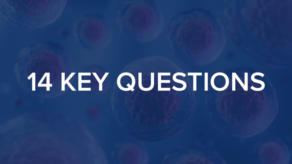 14 Key questions to ask about cell therapy as you evaluate clinics